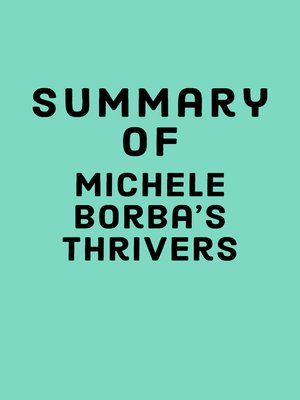 cover image of Summary of Michele Borba's Thrivers